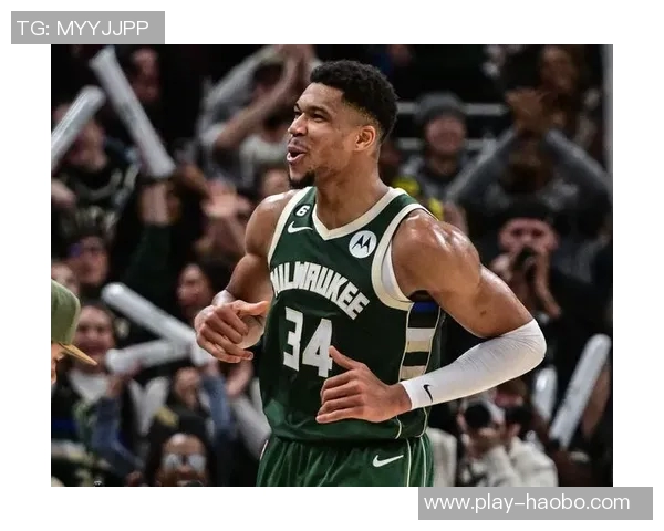 字母哥留队信号明确雄鹿总经理与多队沟通反馈积极